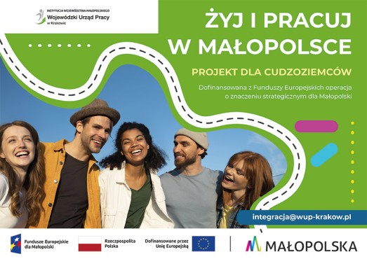Obrazek dla: Żyj i pracuj w Małopolsce - projekt Wojewódzkiego Urzędu Pracy w Krakowie