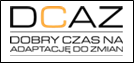 Zdjęcie artykułu Projekt DCAZ czyli Dobry Czas na Adaptację do Zmian finansowany ze środków Unii Europejskiej